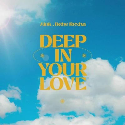 Deep In Your Love 專輯 Bebe Rexha