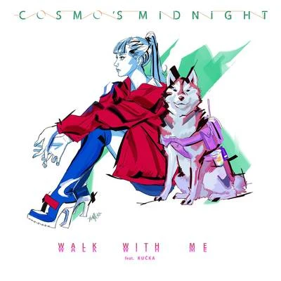 Walk With Me 專輯 Cosmos Midnight/BAYNK