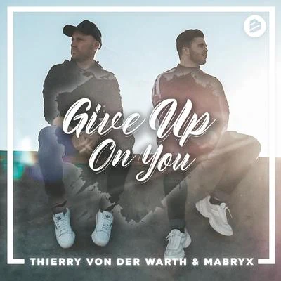 Give Up On You 專輯 Michael Ford/Mabryx