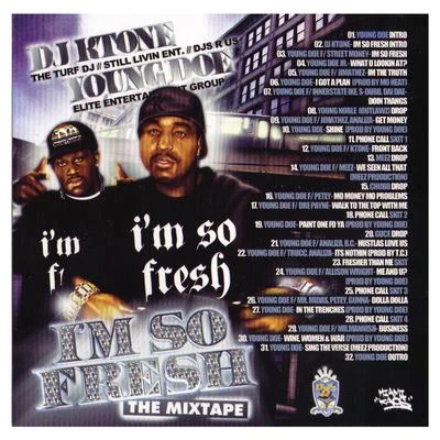 Im so Fresh 專輯 Waze/Ktone/Innerstate Ike/Young Doe/MIKE ROBB