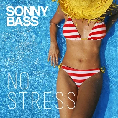 No Stress 專輯 Sonny Bass