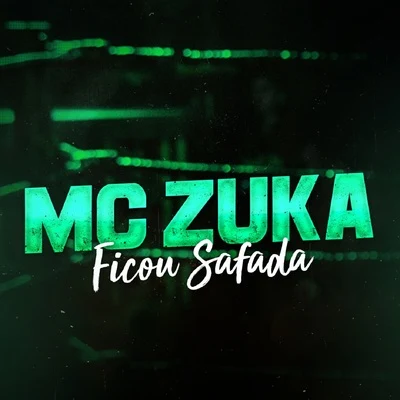 Ficou Safada 专辑 Sean P/MC Zuka