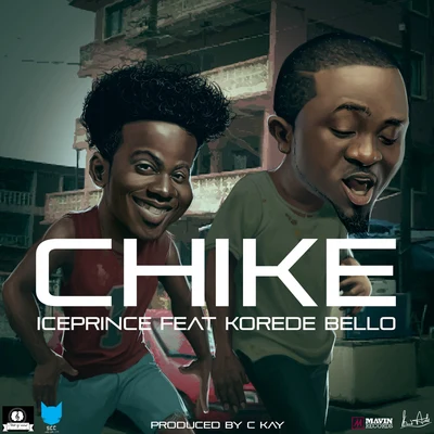 Chike 专辑 Ice Prince