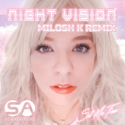 Moscow NoirNight Vision Set Me Free (Milosh K Remix)