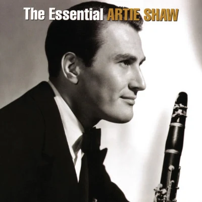 The Essential Artie Shaw 專輯 Artie Shaw