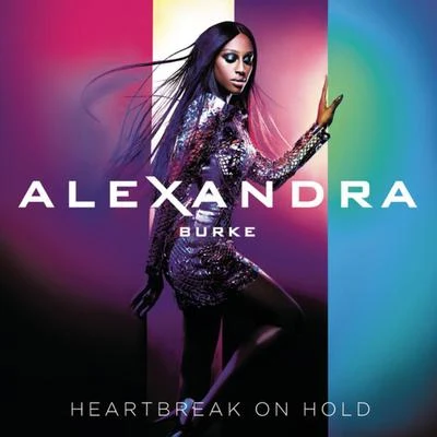 Heartbreak On Hold 專輯 Alexandra Burke