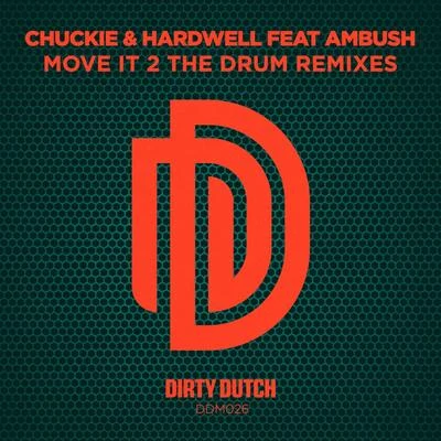 Move It 2 the Drum (Remixes) 專輯 chuckie