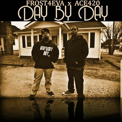 Day by Day (Radio Edit) 专辑 Frost4eva/Paul Wall/Q Bosilini