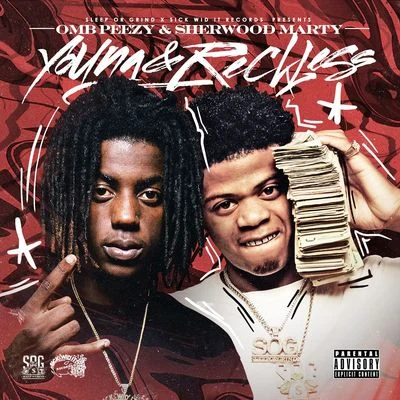 Young & Reckless 專輯 OMB Peezy/Dee Watkins/NoCap