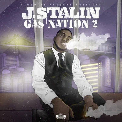 Gas Nation 2 专辑 J. Stalin/DollaBillGates/Anthony Danza