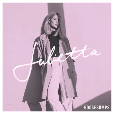 Goosebumps 專輯 Julietta