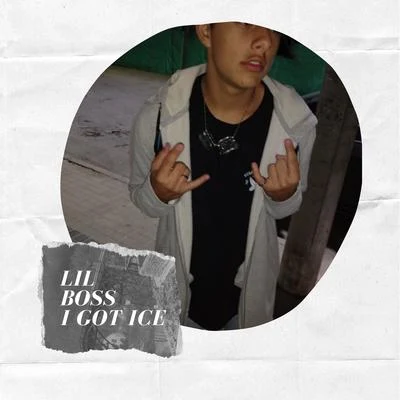 i got ice 专辑 Lil Boss