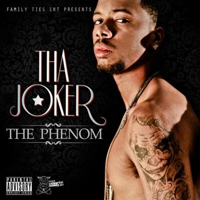 The Phenom 专辑 Tha Joker