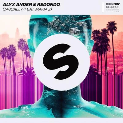 Casually (feat. Maria Z) 專輯 Alyx Ander/Lena Leon