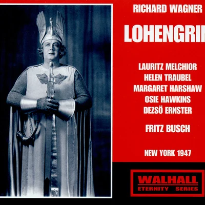 Orchester des Württembergischen Landes-TheatersMarcel Dupré (1886-1971)Fritz Busch WAGNER, R.: Lohengrin [Opera] (Melchior, Traubel, Harshaw, Hawkins, Ernster, Metropolitan Opera Chorus and Orchestra, Busch) (1947)