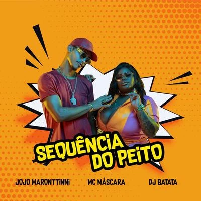 Jojo Maronttinni Sequência Do Peito