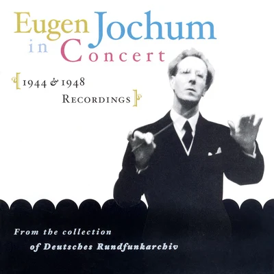 BEETHOVEN: Symphony No. 5MOZART: Symphony No. 33BRUCKNER: Symphony No. 3 (Jochum) (1944, 1948) 專輯 Eugen Jochum