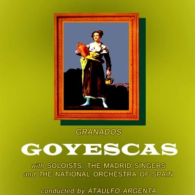 Grandos Goyescas 專輯 Alfredo Campoli/Ataúlfo Argenta/The London Symphony Orchestra