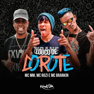 Louco de Corote 專輯 MC MM/M2K/DJ Mário Pires