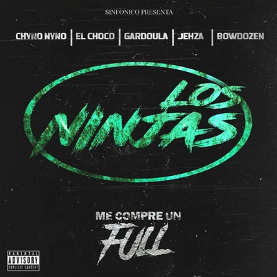 Sinfonico Presenta: Me Compre Un Full (Los Ninjas Remix) 專輯 Sinfonico