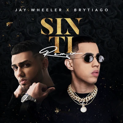 Sin Ti (Remix) 专辑 Brytiago