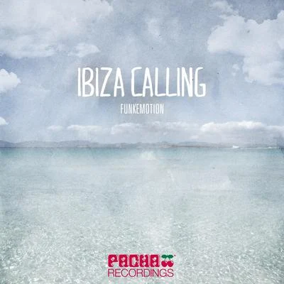 Ibiza Calling 專輯 Funkemotion