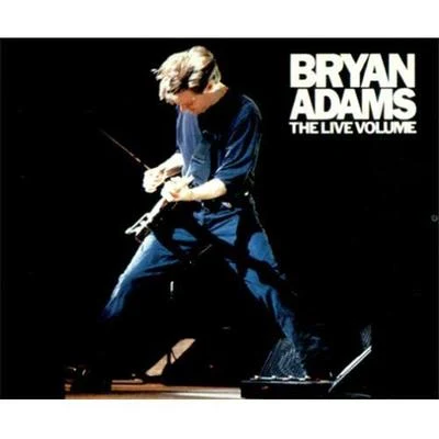 Bryan Adams The Live Volume