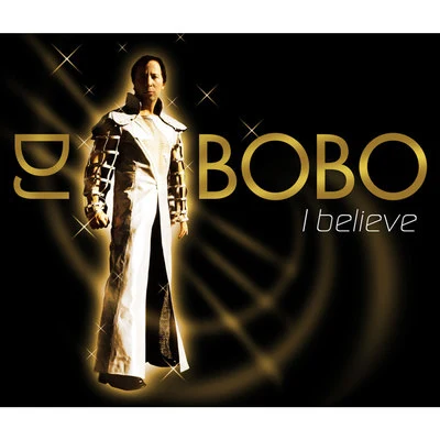 I Believe 專輯 DJ BoBo