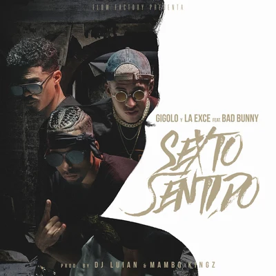 Sexto Sentido (feat. Bad Bunny) 專輯 Onyx Toca El Piano/Gigolo Y La Exce/Juanka/Pacho El Antifeka