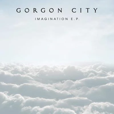 Imagination (feat. Katy Menditta) 专辑 Gorgon City