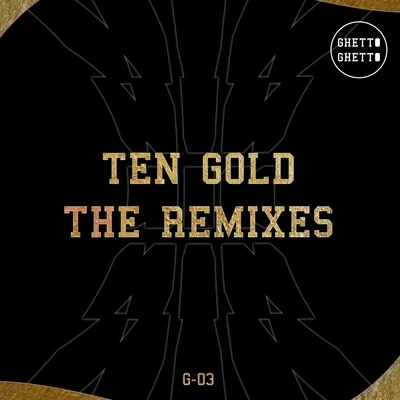 Ten Gold Remixes 專輯 Born I Music