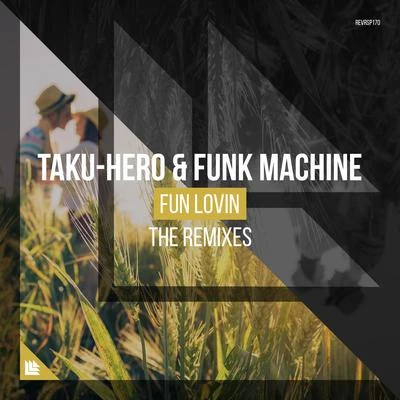 Fun Lovin (Remixes) 專輯 Funk Machine