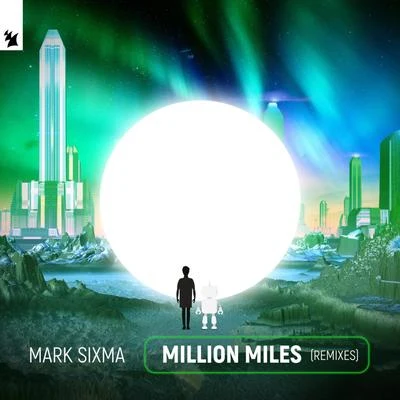 Million Miles (Remixes) 專輯 Mark Sixma