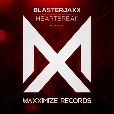 BlasterjaxxHaley MazeNeptunica Heartbreak (Extended Mix)