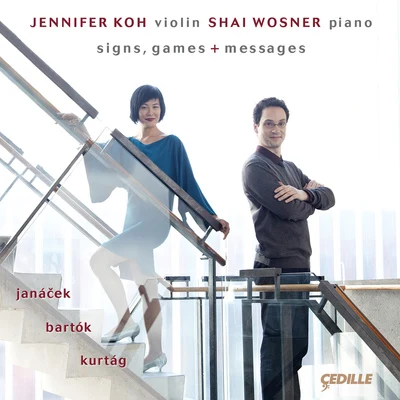 Violin Recital: Koh, Jennifer - JANÁČEK, L.KURTÁG, G.BARTÓK, B. (signs, games + messages) 專輯 Missy Mazzoli/Jennifer Koh/Unknown Artist/Vijay Iyer/Tyshawn Sorey