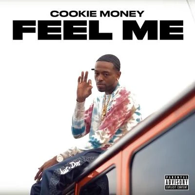 Feel Me 专辑 Cookie Money/Philthy Rich