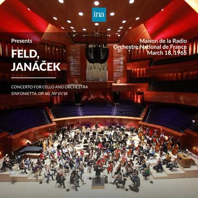 Antonio De AlmeidaAlexandre LagoyaOrchestre National de l'Opéra de Monte-Carlo INA Presents: Feld, Janáček by Orchestre National de France at the Maison de la Radio (Recorded 18th March 1965)