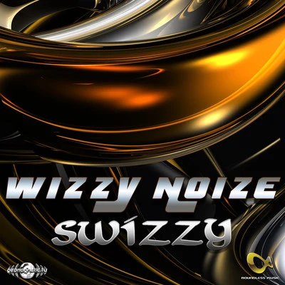 Swizzy - Single 專輯 Wizzy Noise/Elec3