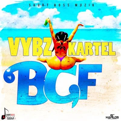 BGF (Bad Gyal Fuck) 專輯 Vybz Kartel