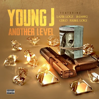 another level (feat. LA字El o查找, B-DA WG, CIS Kore Bell OK時) 專輯 Filthy Fill/B-Dawg/DJ 40oz/Triggaboy Dee