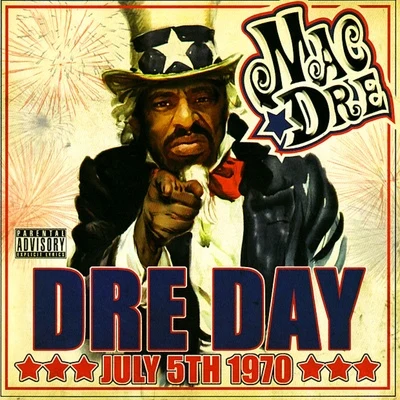 Dre Day July 5th 1970 專輯 Shake Da Mayor/Traxamillion/Mac Dre/Balance/E-40