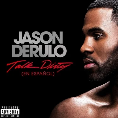 Talk Dirty (en Español) 專輯 Jason DeRulo