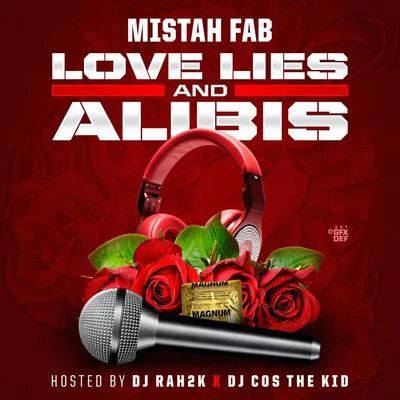 Love Lies and Alibis 專輯 The Mekanix/Mistah F.A.B.