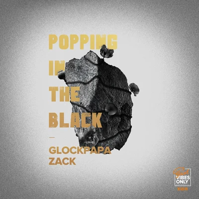 Popping In The Black 专辑 鑫光闪耀StarraLee/Glock黄九龙