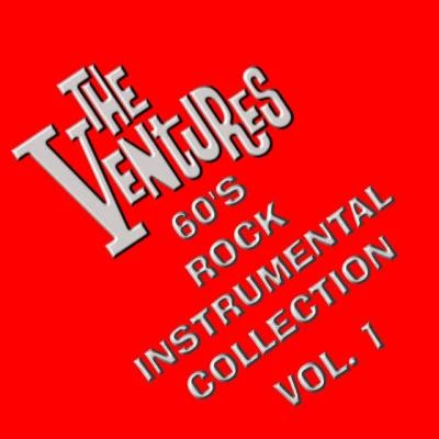 60s Rock Instrumental Collection, Vol. 1 專輯 The Ventures