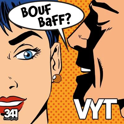 Bouf Baff 专辑 VYT