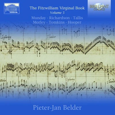 Fitzwilliam Virginal Book, Vol. 5 專輯 Pieter-Jan Belder