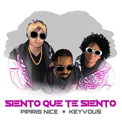 Siento Que Te Siento (feat. Keyvous) 专辑 Keyvous/Darren & Cashwell/DJ M.O.D./Malik Gita