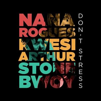 Don’t Stress 专辑 Nana Rogues