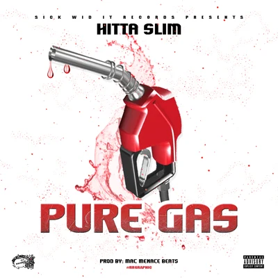 Pure Gas 專輯 Hitta Slim/L.O.T.S.